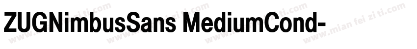 ZUGNimbusSans MediumCond字体转换